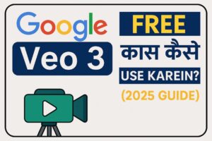 Google veo 3 free mai use kaise kare